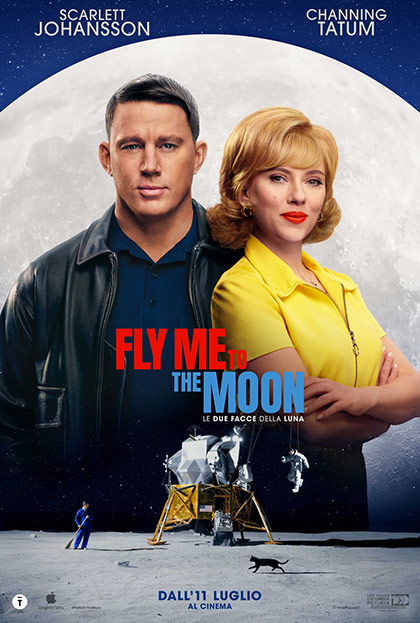 Locandina Film FLY ME TO THE MOON - LE DUE FACCE DELLA LUNA