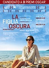 Locandina Film LA FIGLIA OSCURA
