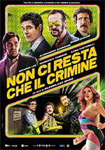 Locandina Film Non ci resta che il crimine