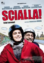 Locandina Film Scialla! (stai sereno)