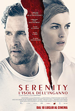 Locandina Film SERENITY - L'ISOLA DELL'INGANNO